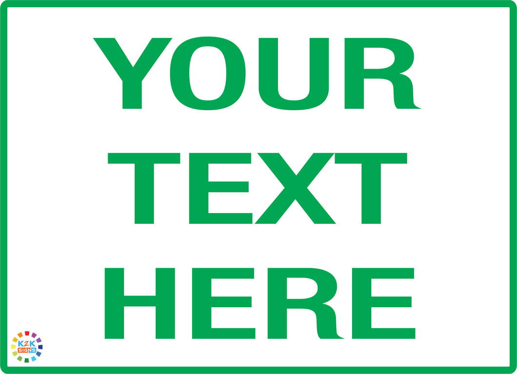 Custom Text Sign White Background / Green Text