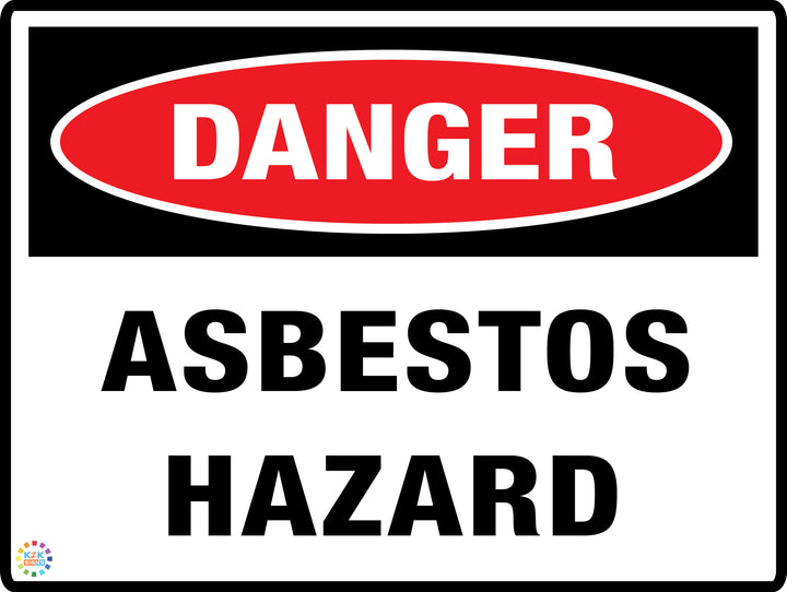 Danger Asbestos Hazard – K2K Signs