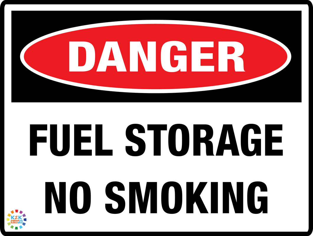 Danger Fuel Storage No Smoking