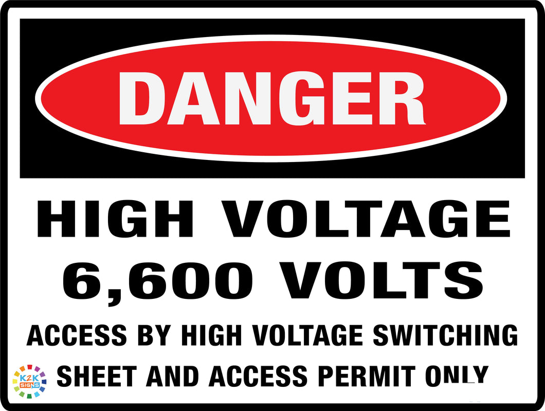 Danger - High Voltage 6600 Volts Sign