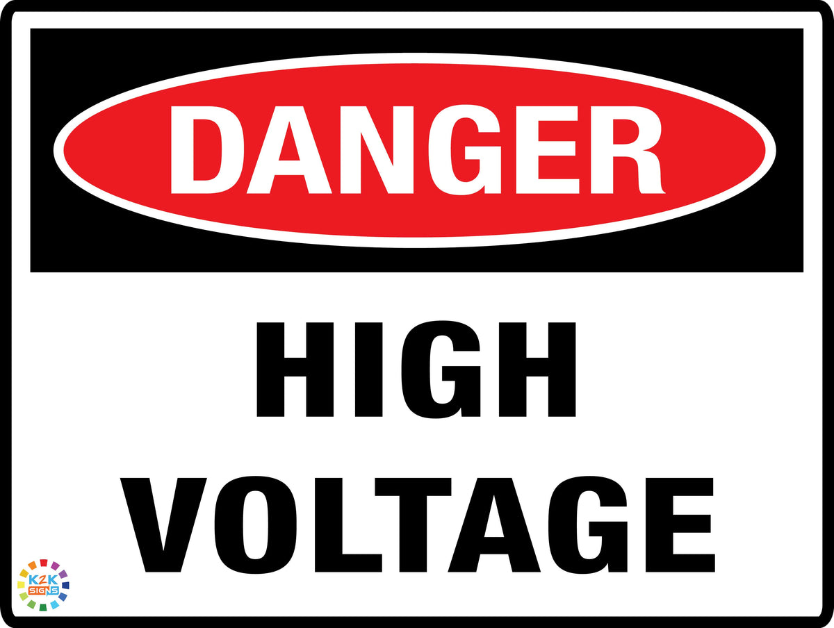 Danger High Voltage Sign | K2K Signs Australia