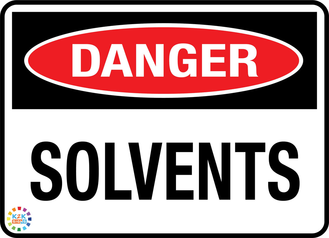 Danger - Solvents Sign