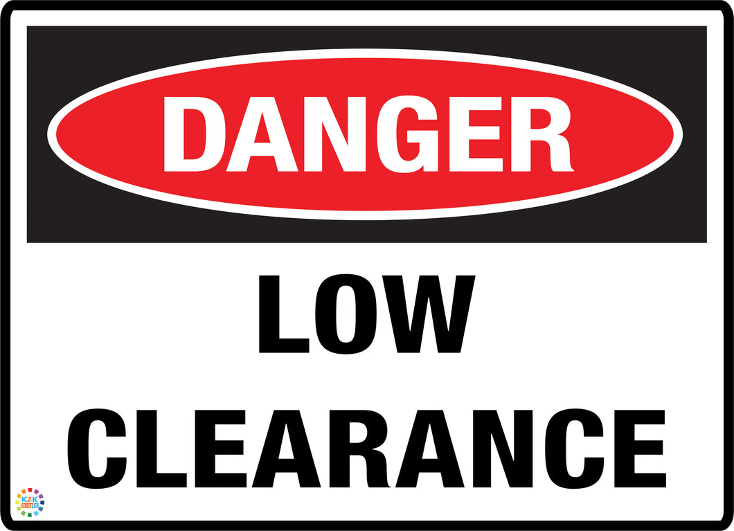 Danger Low Clearance Sign