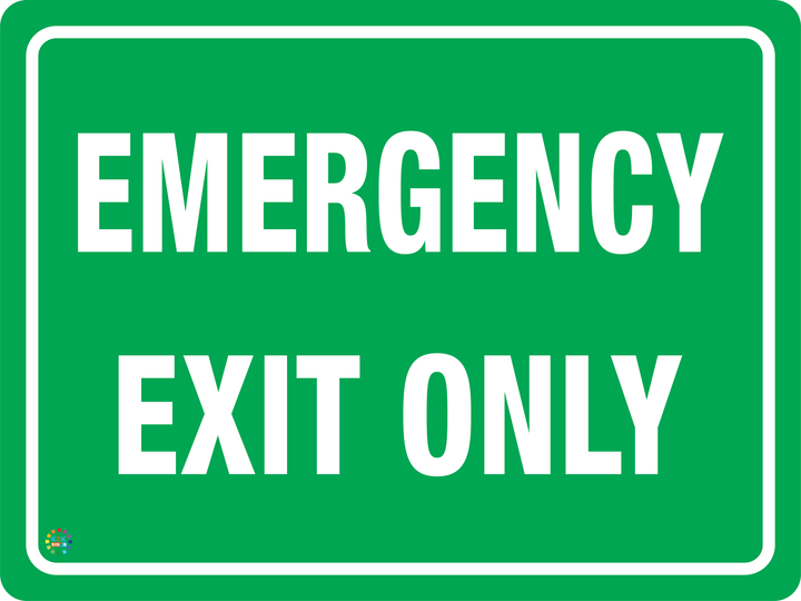 Emergency Exit Only Sign | K2K Signs Australia