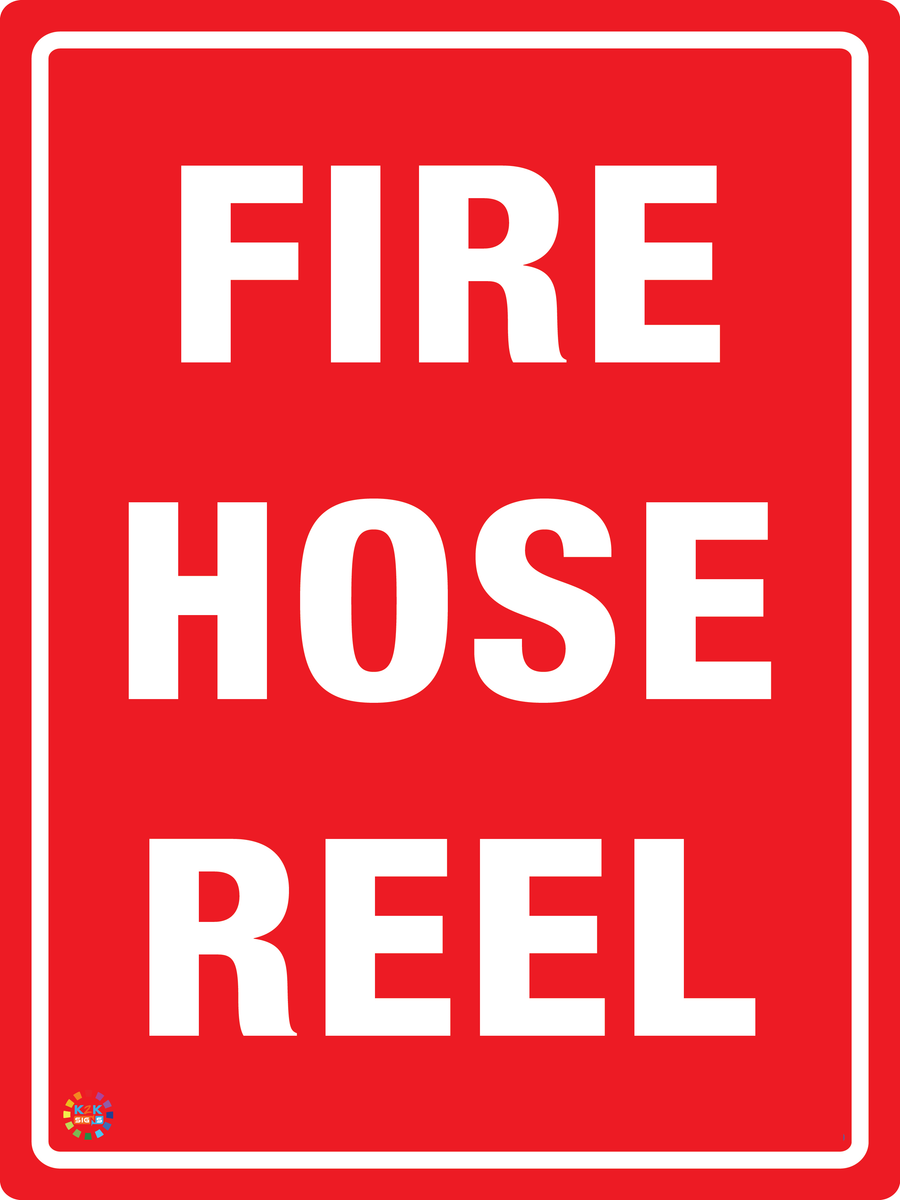 Fire Hose Reel – K2K Signs