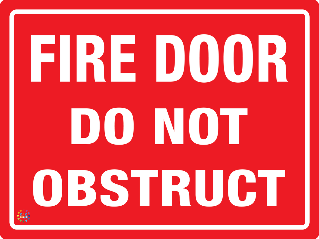 Fire Door Do Not Obstruct