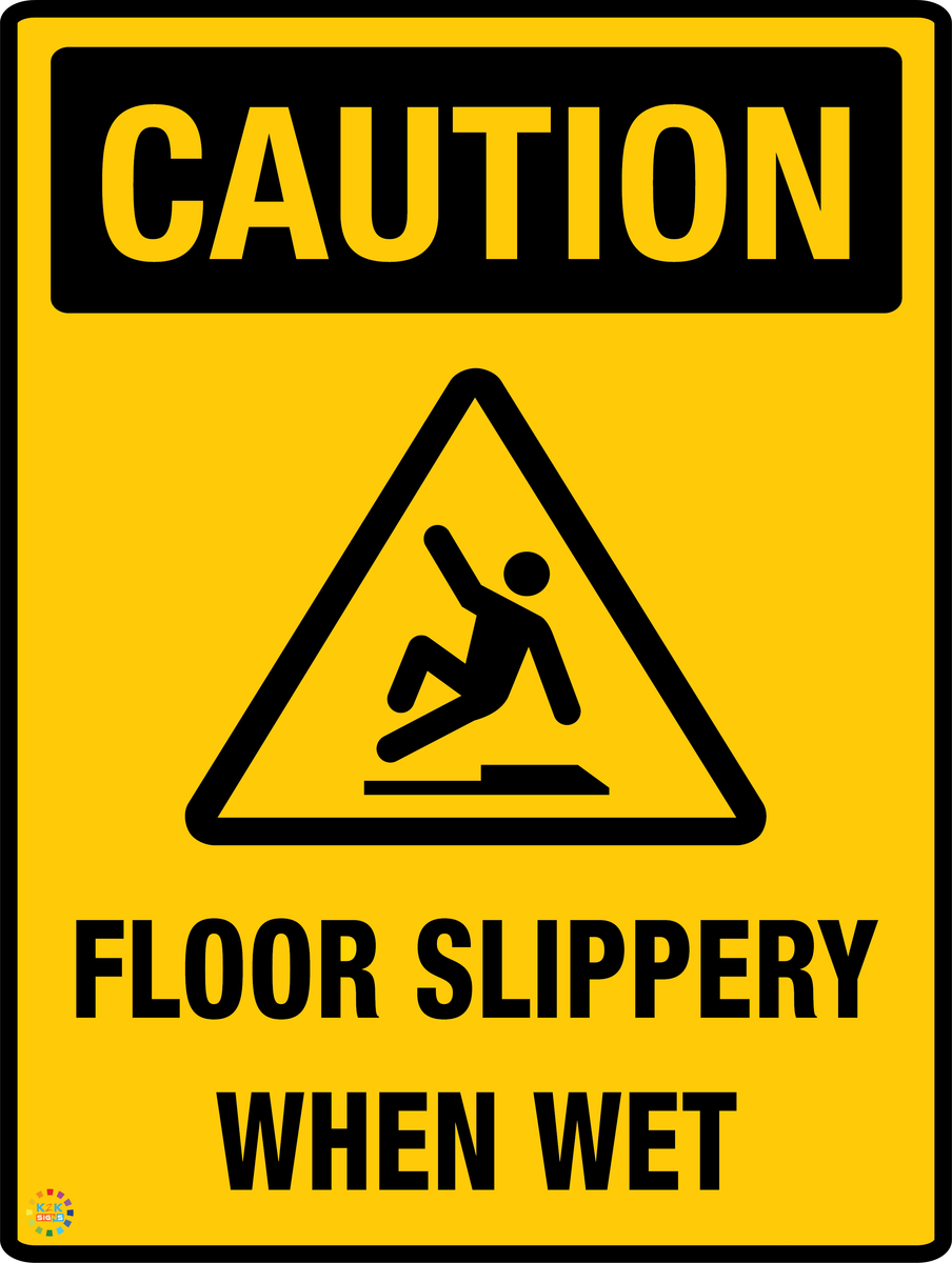 Floor Slippery When Wet Sign | K2K Signs Australia