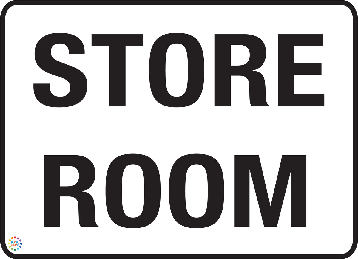 Store Room Sign | K2K Signs Australia