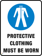 Protective Clothing Must Be Worn Sign