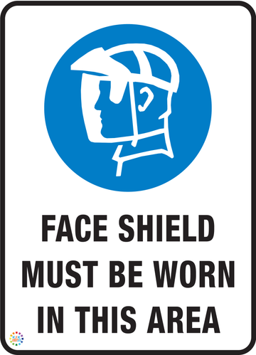 Face Shield Must Be Worn In This Area – K2K Signs