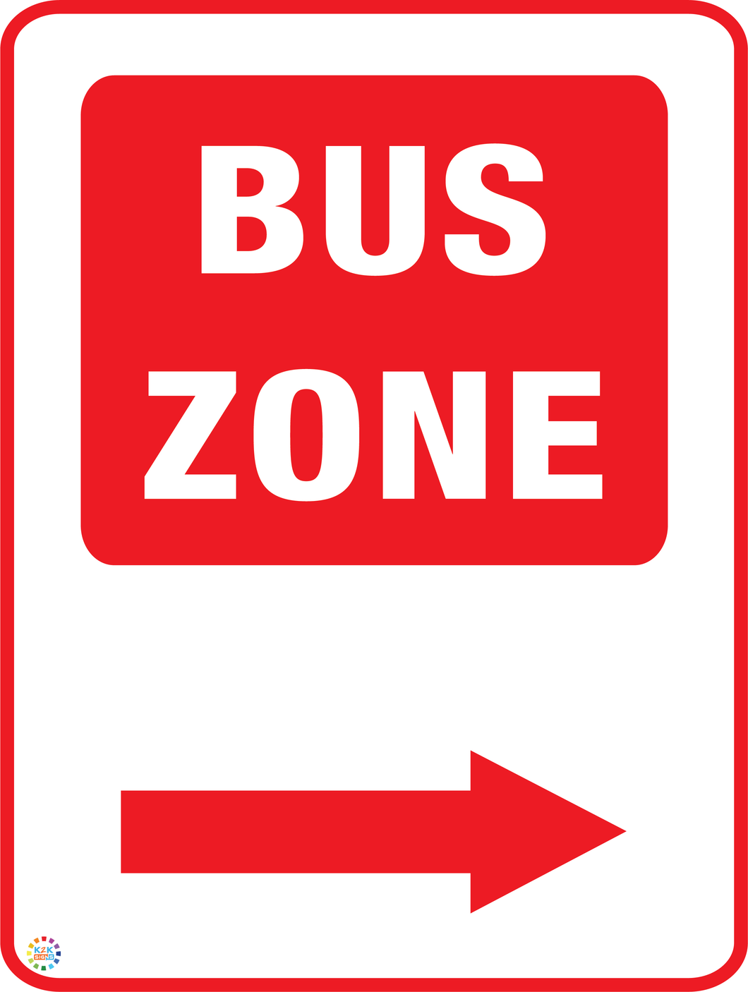 Bus Zone (Right Arrow) Sign