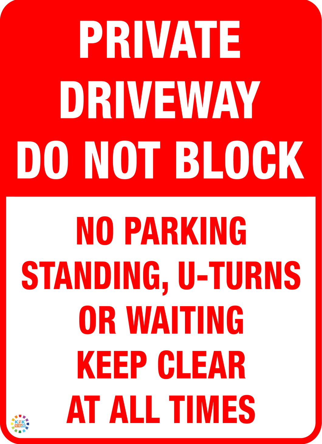 Private Driveway - Do Not Block Sign