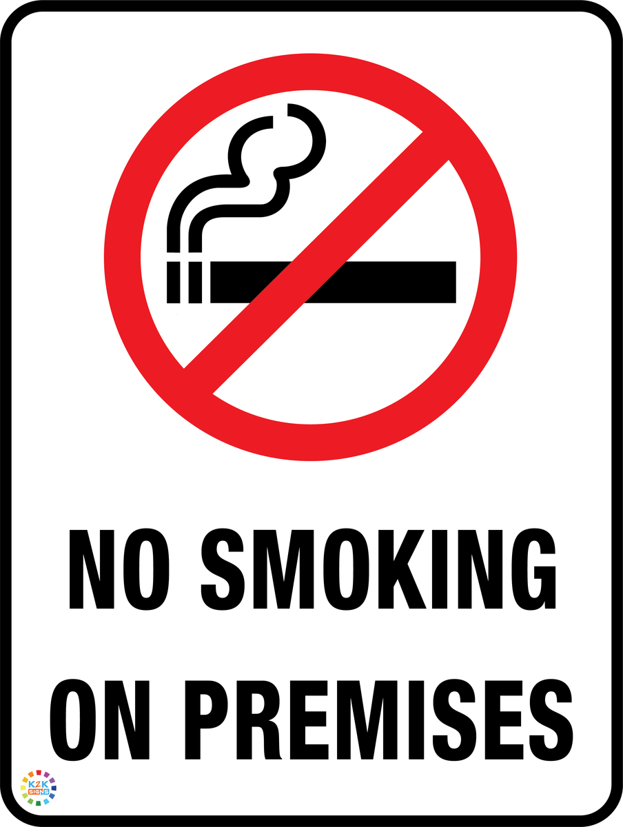 No Smoking on Premises Sign | K2K Signs Australia