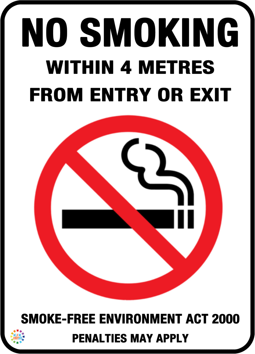 No Smoking Within 4 Metres From Entry Or Exit Sign