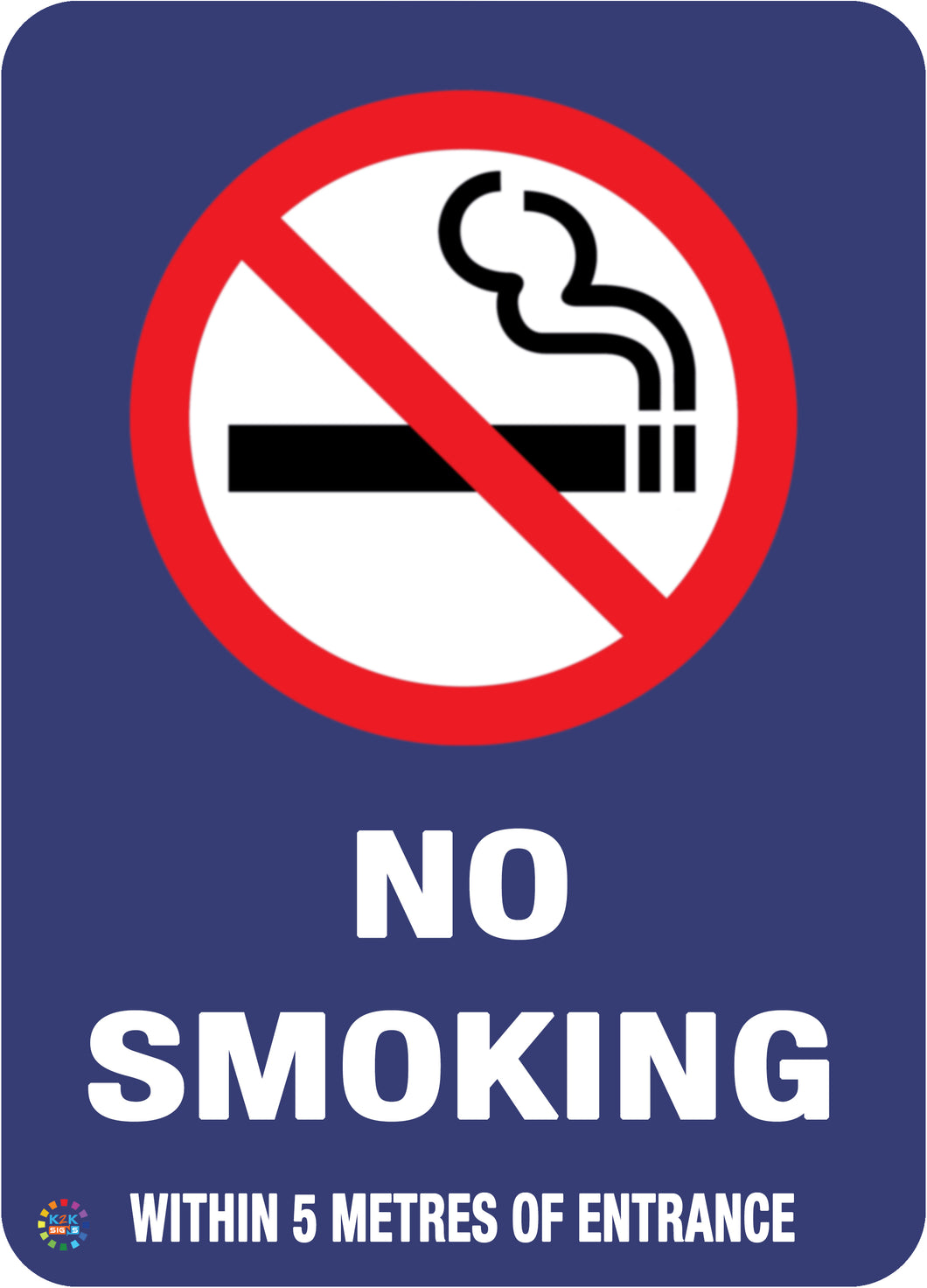 No Smoking Within 5 Metres Of Entrance Sign