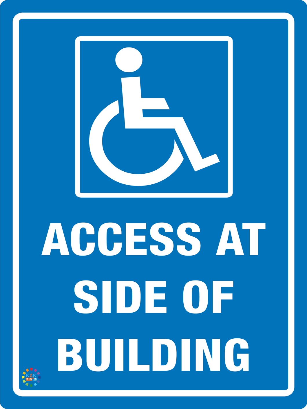 Access At Side Of Building Sign