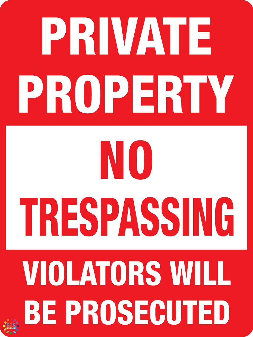 Private Property No Trespassing Sign