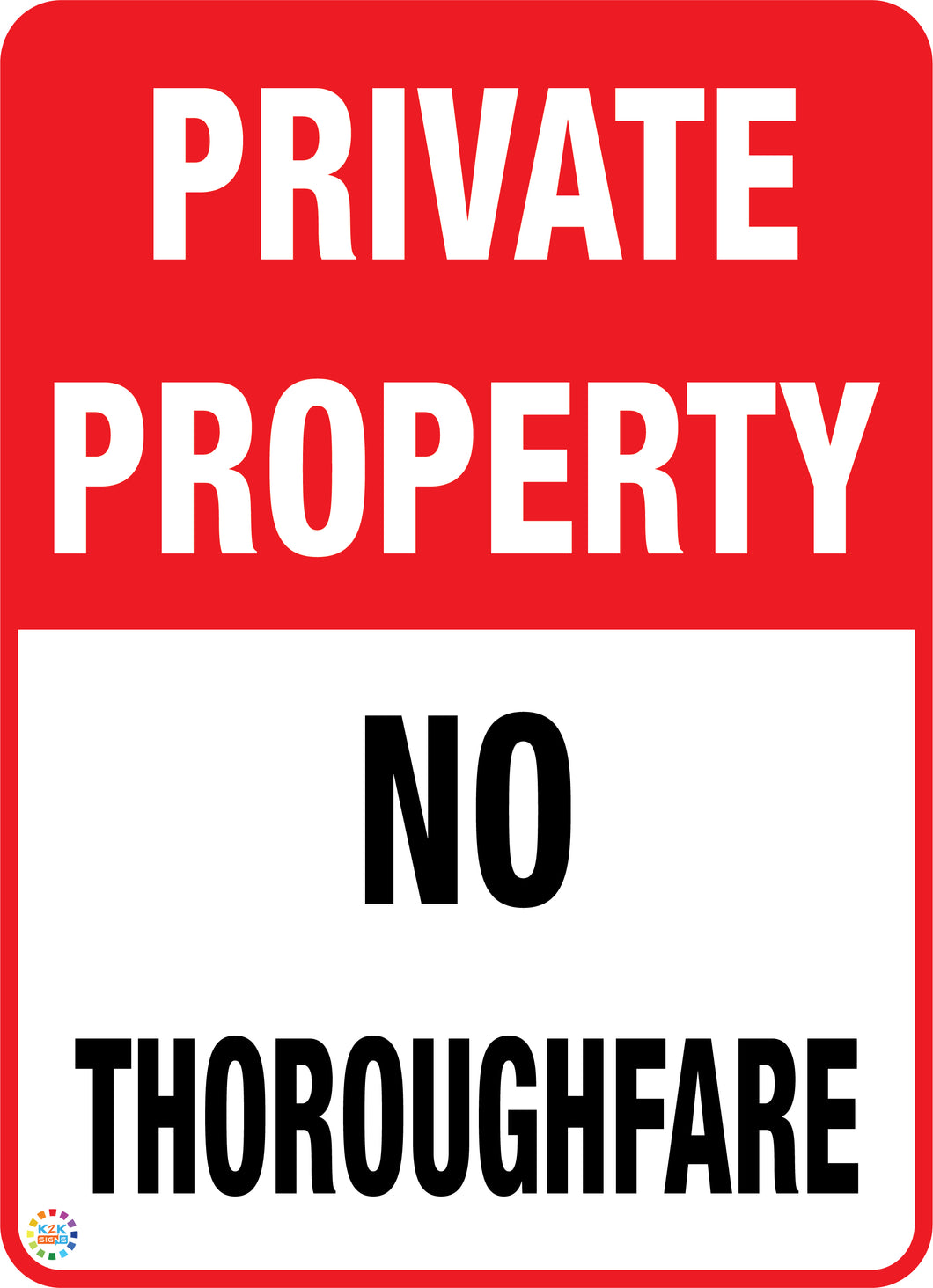 Private Property - No Thoroughfare Sign