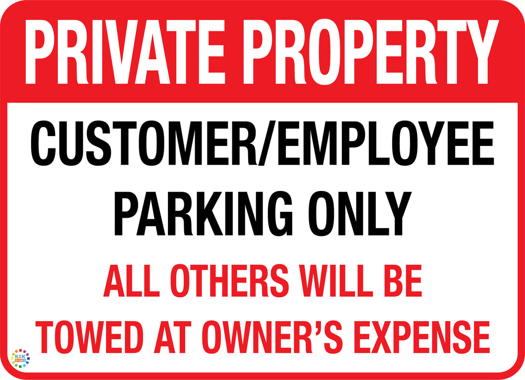 Private Property Customer / Employee Parking Only