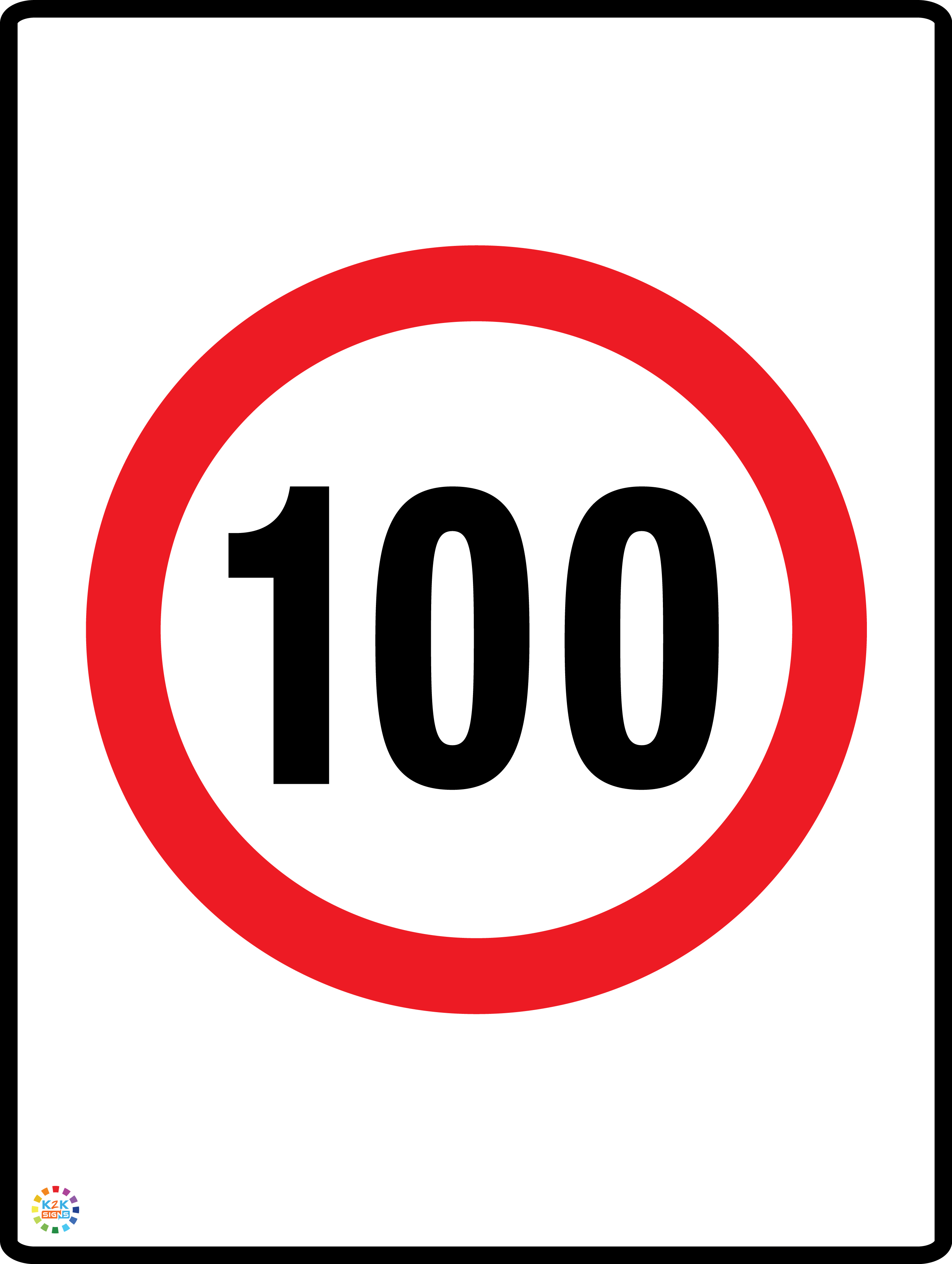 Speed Limit 100 Kph Sign K2K Signs Australia