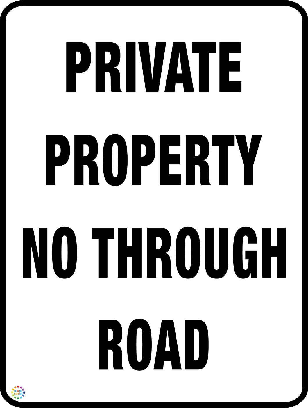 Private Property No Thorough Road