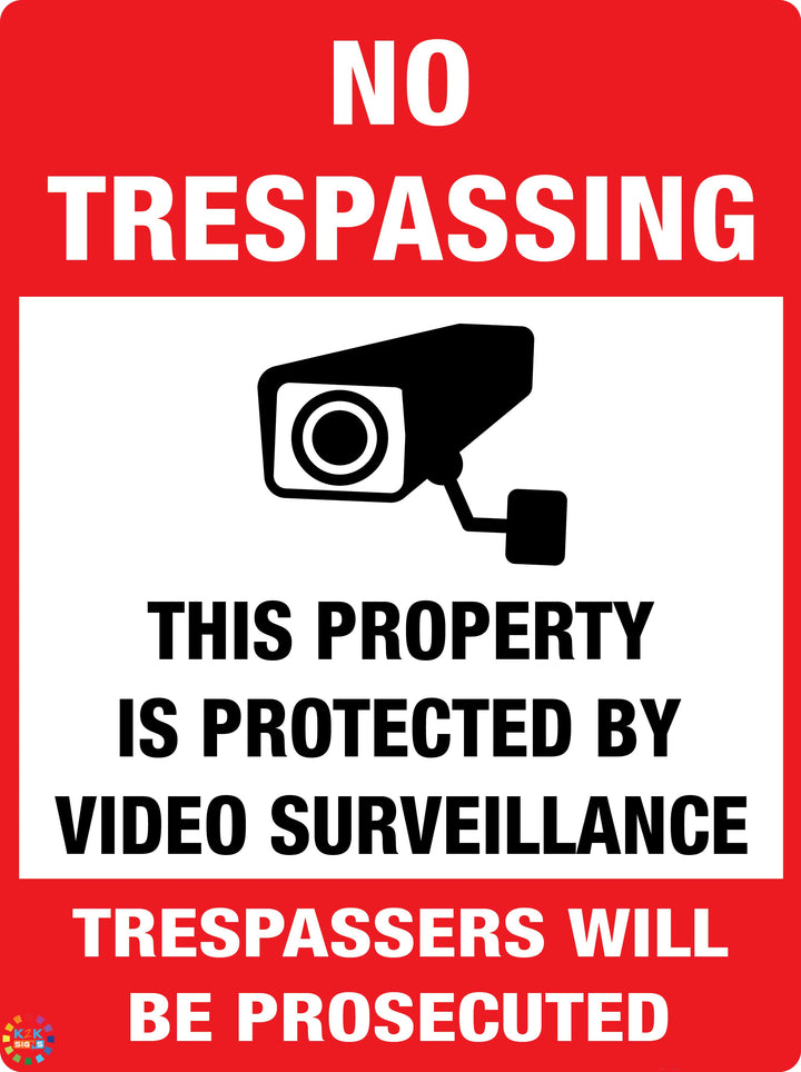 No Trespassing - Trespassers Will Be Prosecuted | K2K Signs Australia