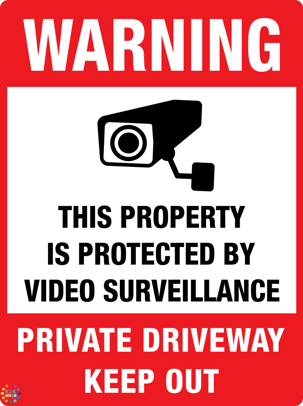 Warning Private Driveway Keep Out – K2K Signs