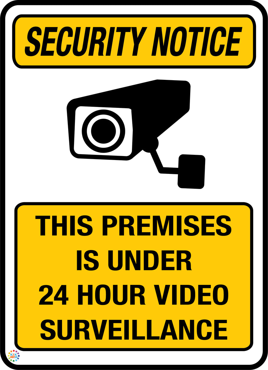 Premises Under 24 Hr Video Surveillance Sign | K2K Signs Australia