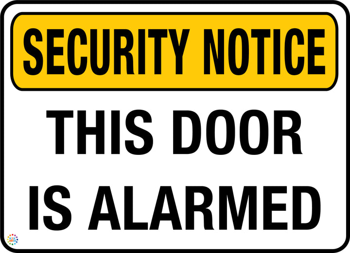 This Door is Alarmed Sign | K2K Signs Australia