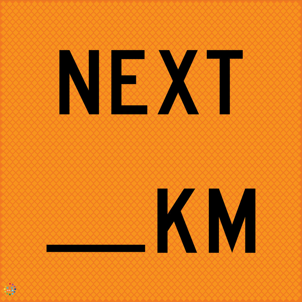 Multi Message Temporary Road Traffic Sign - <br/>Next _KM