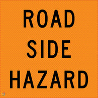 Multi Message Temporary Road Traffic Sign - <br/>Road Side Hazard