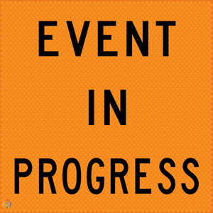 Multi Message Temporary Road Traffic Sign - <br/> Event In Progress