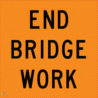 Multi Message Temporary Road Traffic Sign - <br/> End Bridge Work