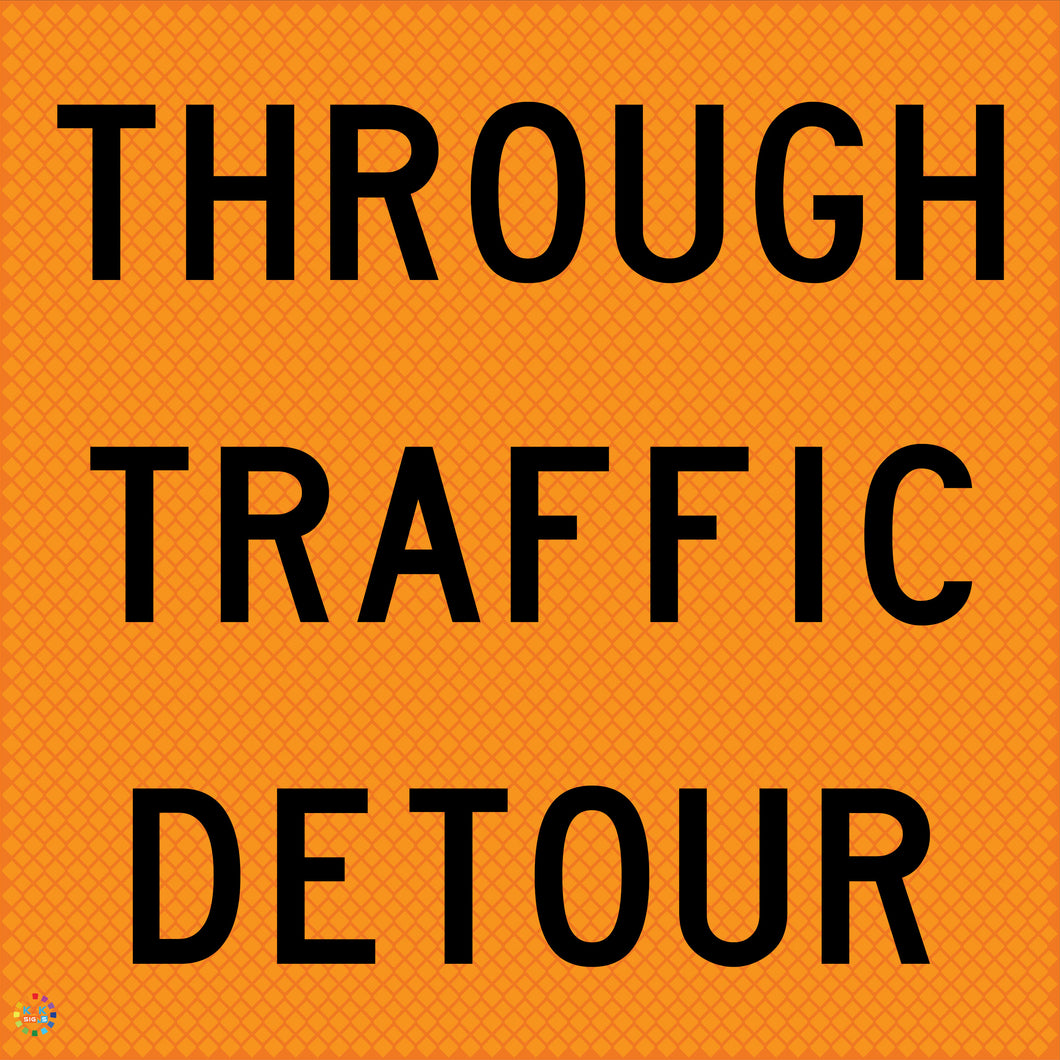 Multi Message Temporary Road Traffic Sign - <br/> Through Traffic Detour