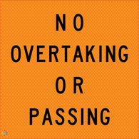 Multi Message Temporary Road Traffic Sign - <br/> No Overtaking Or Passing