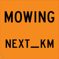 Multi Message Temporary Road Traffic Sign - <br/> Mowing Next _KM