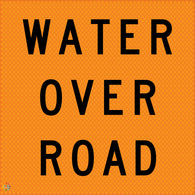 Multi Message Temporary Road Traffic Sign - <br/> Water Over Road