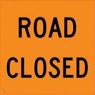 Multi Message Temporary Road Traffic Sign - <br/> Road Closed