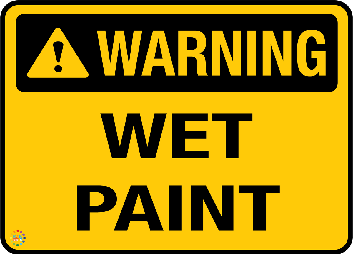 Warning - Wet Paint Sign | K2K Signs Australia